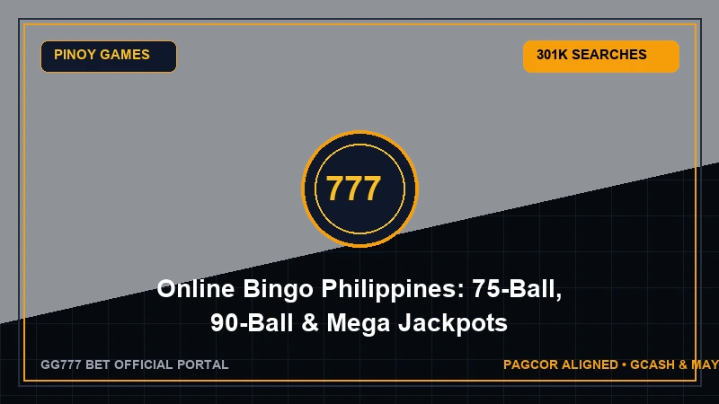 Online Bingo Philippines: 75-Ball, 90-Ball & Mega Jackpots